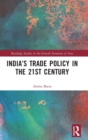 Image for India&#39;s trade policy in the 21st century