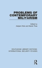 Image for Problems of Contemporary Militarism