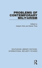 Image for Problems of contemporary militarism