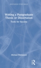 Image for Writing a postgraduate thesis or dissertation  : tools for success