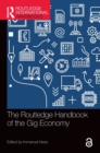 Image for The Routledge Handbook of the Gig Economy