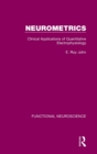 Image for Neurometrics  : clinical applications of quantitative electrophysiology