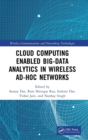 Image for Cloud computing enabled big-data analytics in wireless ad-hoc networks