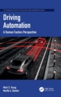 Image for Driving automation  : a human factors perspective