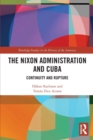 Image for The Nixon Administration and Cuba