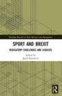 Image for Sport and Brexit  : regulatory challenges and legacies
