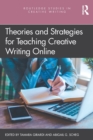Image for Theories and Strategies for Teaching Creative Writing Online