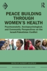 Image for Peace Building Through Women’s Health