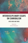 Image for Interdisciplinary Essays on Cannibalism