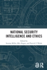 Image for National security intelligence and ethics