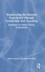 Image for Humanizing the Remote Experience through Leadership and Coaching