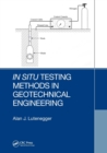 Image for In Situ Testing Methods in Geotechnical Engineering