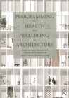 Image for Programming for Health and Wellbeing in Architecture