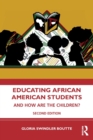 Image for Educating African American students  : and how are the children?