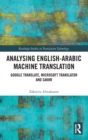 Image for Analysing English-Arabic Machine Translation