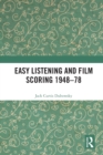 Image for Easy listening and film scoring 1948-78