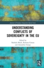 Image for Understanding Conflicts of Sovereignty in the EU