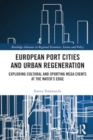 Image for European Port Cities and Urban Regeneration