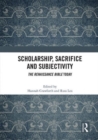Image for Scholarship, Sacrifice and Subjectivity