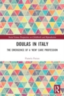 Image for Doulas in Italy : The Emergence of a &#39;New&#39; Care Profession