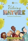 Image for Valuing nature  : the roots of transformation