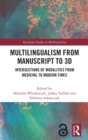 Image for Multilingualism from Manuscript to 3D
