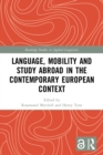 Image for Language, Mobility and Study Abroad in the Contemporary European Context