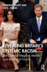 Image for Revealing Britain&#39;s systemic racism  : the case of Meghan Markle and the royal family