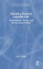 Image for Toward a Feminist Lacanian Left