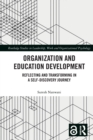 Image for Organization and education development  : reflecting and transforming in a self-discovery journey