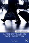 Image for Modern Travel in World History