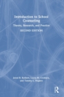 Image for Introduction to school counseling  : theory, research, and practice