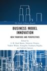 Image for Business model innovation  : new frontiers and perspectives