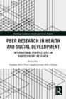 Image for Peer research in health and social development  : international perspectives on participatory research