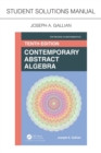 Image for Student Solutions Manual for Gallian&#39;s Contemporary Abstract Algebra