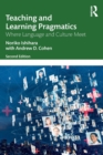 Image for Teaching and learning pragmatics  : where language and culture meet