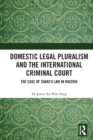 Image for Domestic Legal Pluralism and the International Criminal Court