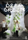 Image for Biodesign in the age of artificial intelligence  : deep green