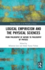 Image for Logical Empiricism and the Physical Sciences