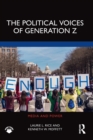 Image for The political voices of Generation Z