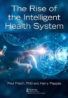 Image for The rise of the intelligent health system