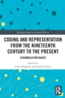 Image for Coding and Representation from the Nineteenth Century to the Present