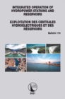 Image for Integrated Operation of Hydropower Stations and Reservoirs/Exploitation des centrales hydroelectriques et des Reservoirs