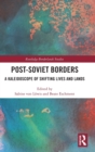 Image for Post-Soviet Borders