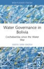 Image for Water governance in Bolivia  : Cochabamba since the water war