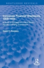 Image for Corporate financial disclosure, 1900-1933  : a study of management inertia within a rapidly changing environment