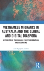 Image for Vietnamese Migrants in Australia and the Global Digital Diaspora