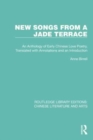 Image for New songs from a jade terrace  : an anthology of early Chinese love poetry
