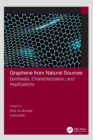 Image for Graphene from natural sources  : synthesis, characterization, and applications