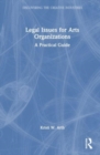 Image for Legal issues for arts organizations  : a practical guide